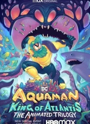 Аквамен: Король Атлантиды 1 сезон 2021